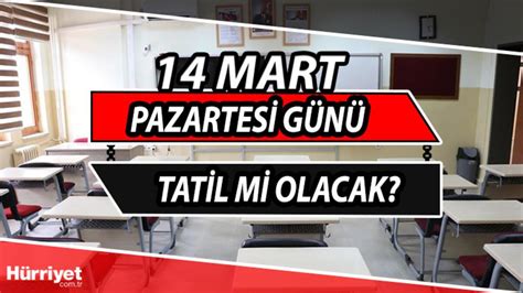 kahramanmaraş okullar tatil mi 14 mart